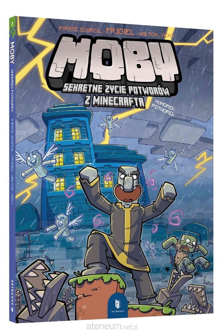 MOBY. Sekretne życie potworów z Minecrafta - tom 3