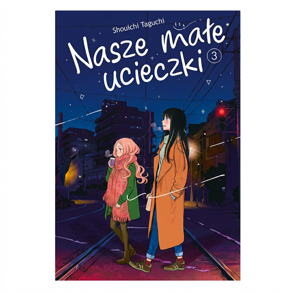 Nasze małe ucieczki - tom 3
