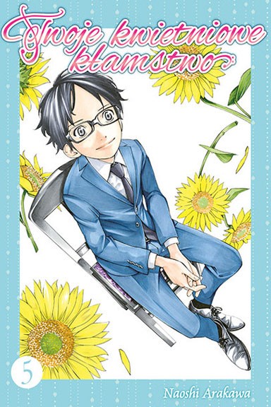 Twoje kwietniowe kłamstwo - Tom 5