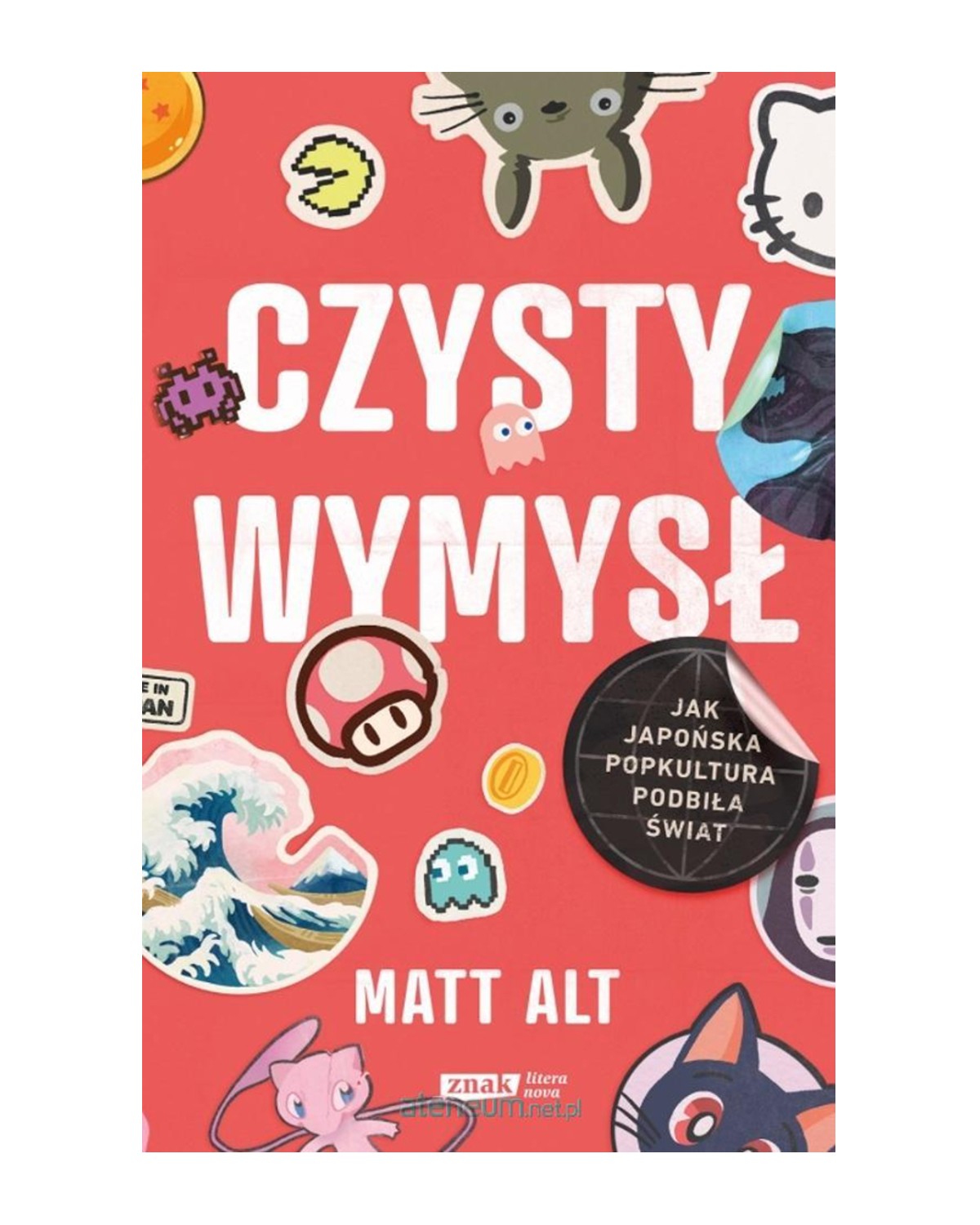 Czysty wymysł. Jak japońska popkultura podbiła świat