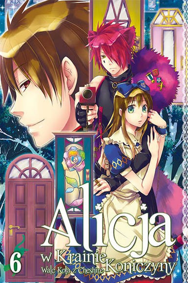 Okładka mangi (Planeta Komiksów) Manga Alicja w Krainie Koniczyny tom 6