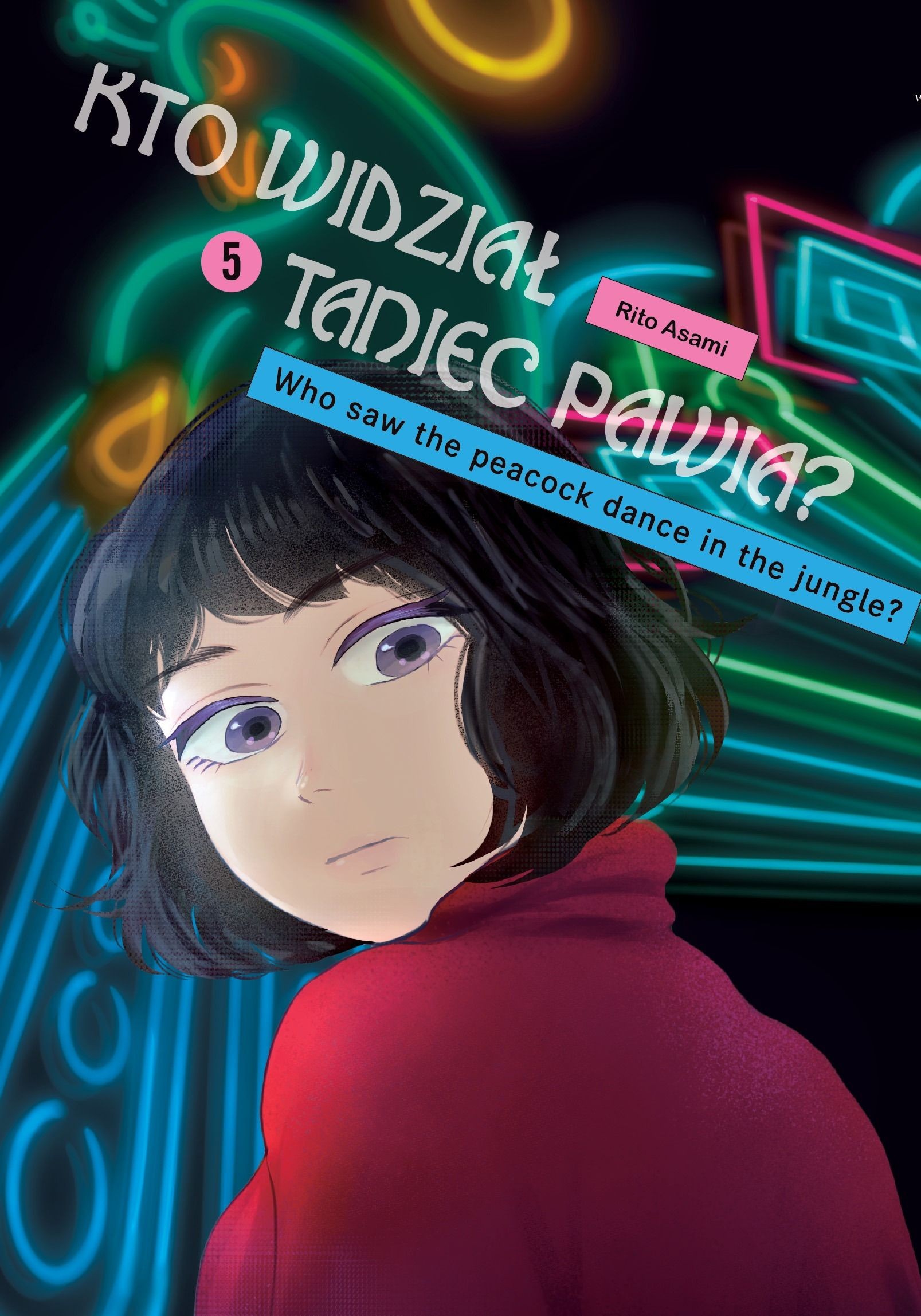 Kto widział Taniec pawia - tom 5 — okładka mangi