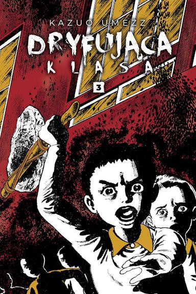 Dryfująca Klasa - tom 3