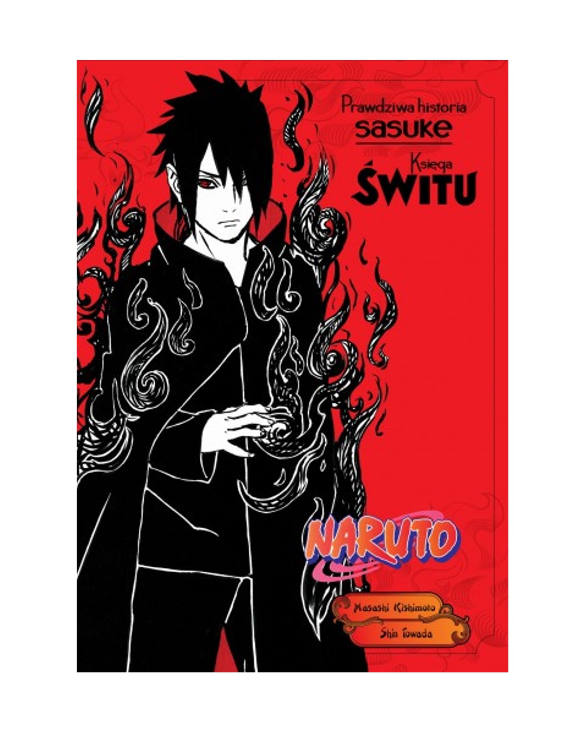 Naruto: Prawdziwa historia Sasuke - Księga Świtu