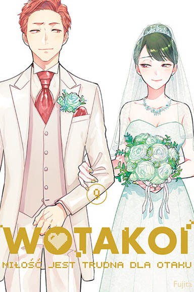 Okładka mangi (Dango) Wotakoi. Miłość jest trudna dla otaku - Tom 9