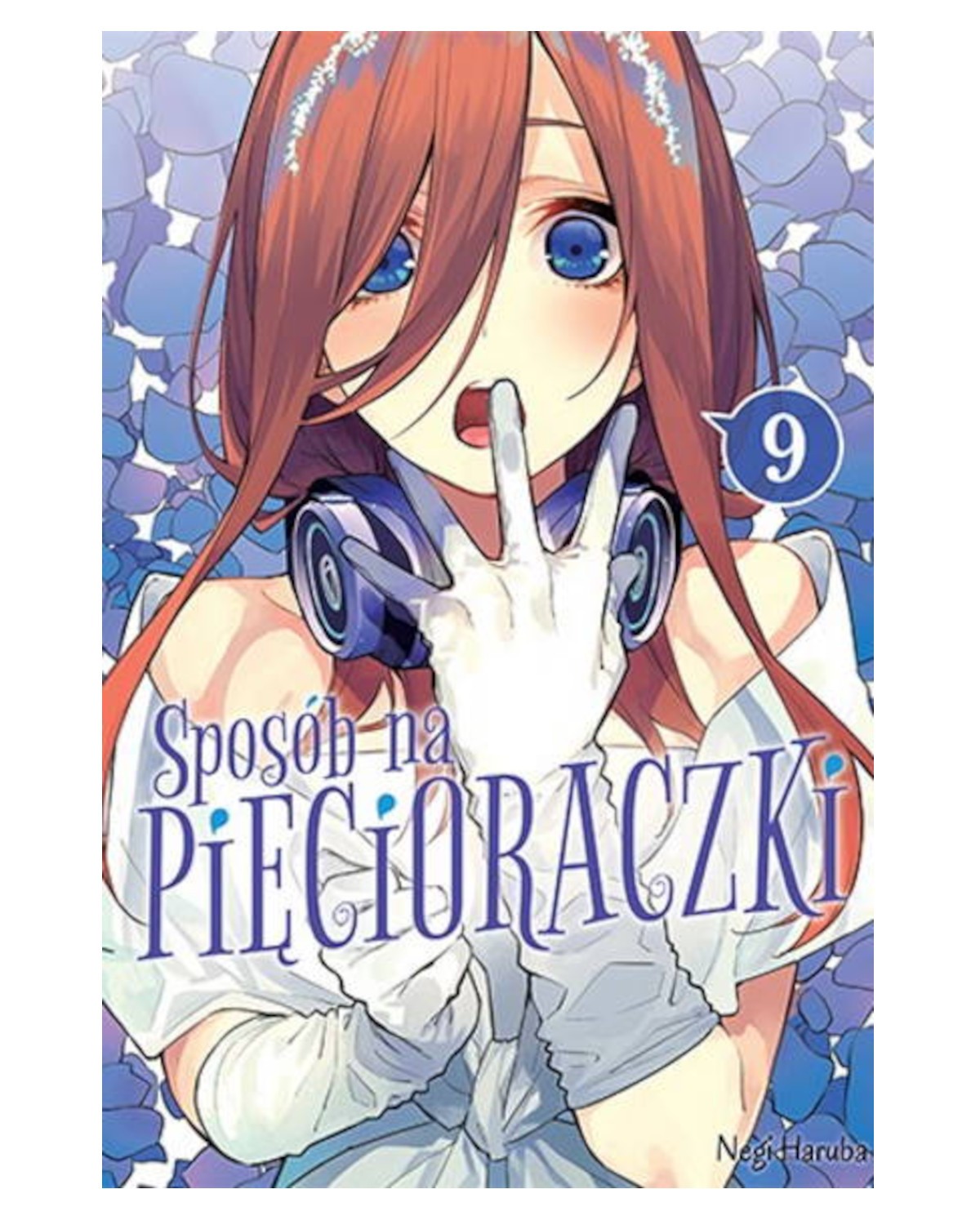 Sposób na Pięcioraczki - tom 9 — okładka mangi
