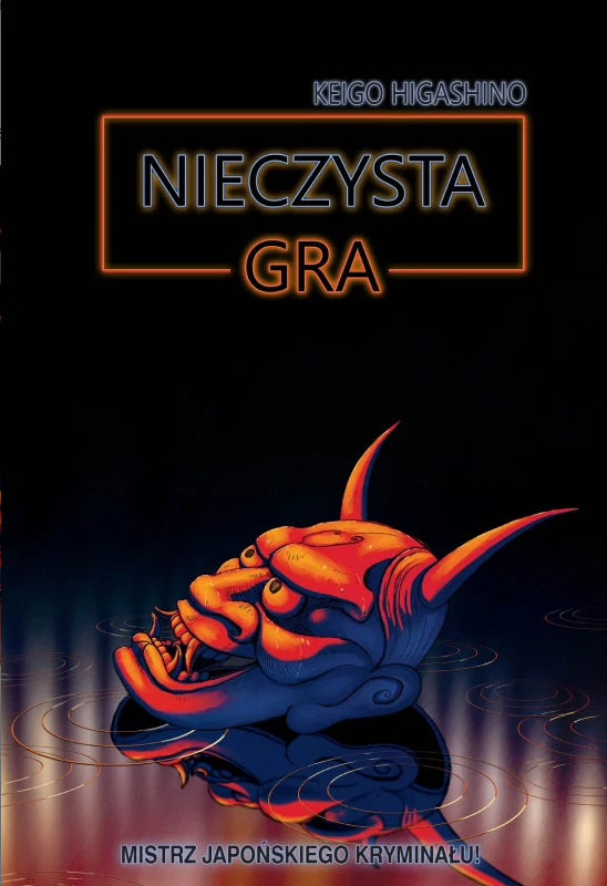 JEDNOTOMÓWKI — Manga LN Nieczysta Gra - Jednotomówka — okładka mangi