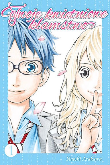 Twoje kwietniowe kłamstwo - Tom 1