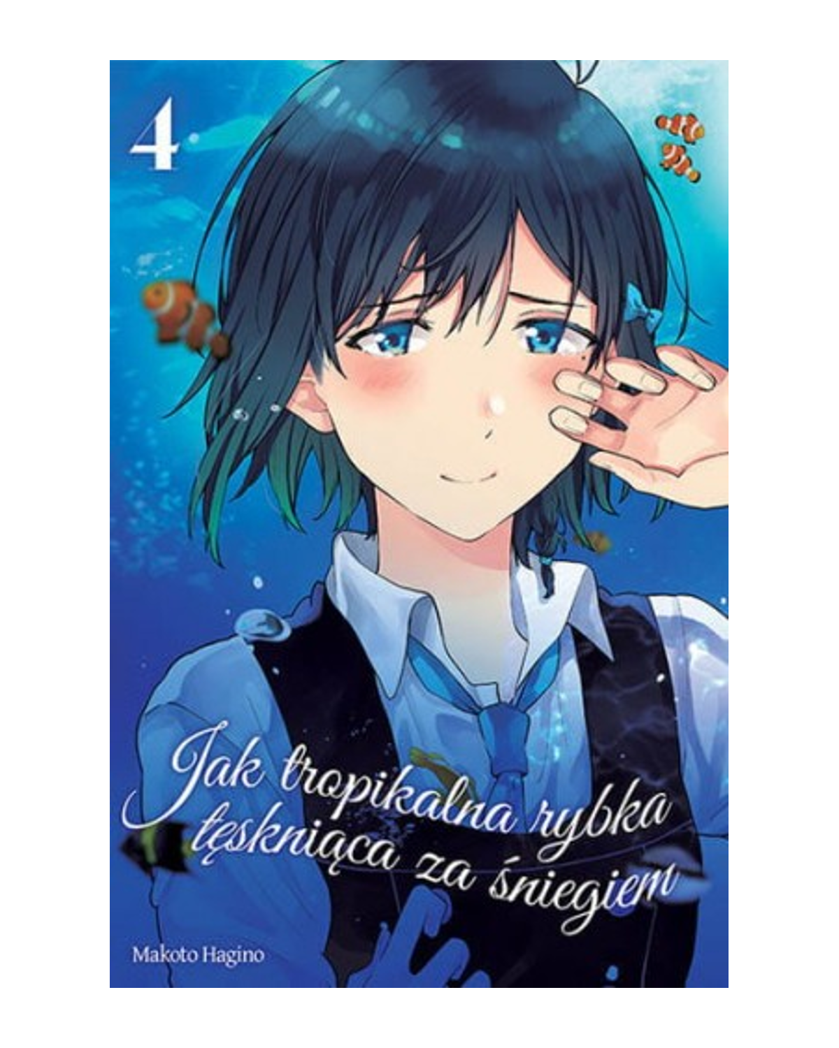 Okładka mangi (Dango) Jak tropikalna rybka tęskniąca za śniegiem - Tom 4