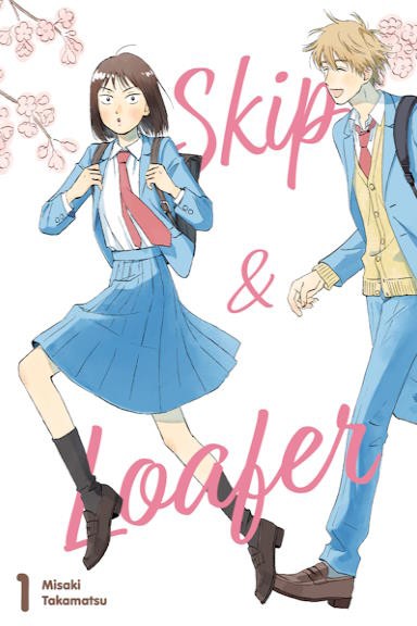 Skip and Loafer — Manga Skip & Loafer - tom 1 — okładka mangi