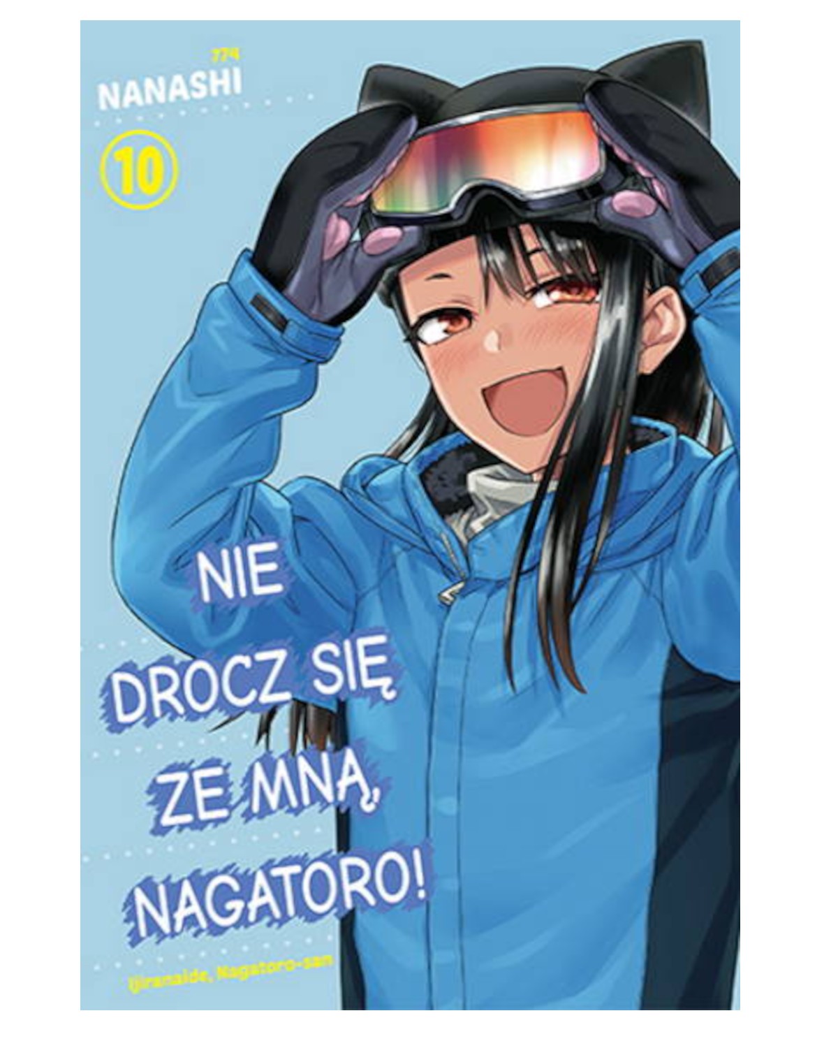 Nie drocz się ze mną, Nagatoro! - tom 10 — okładka mangi
