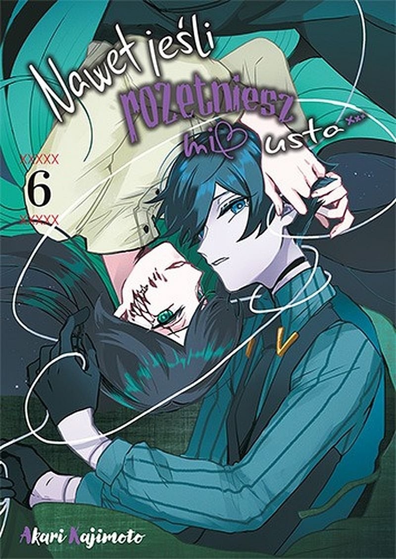 Nawet jeśli rozetniesz mi usta - tom 6