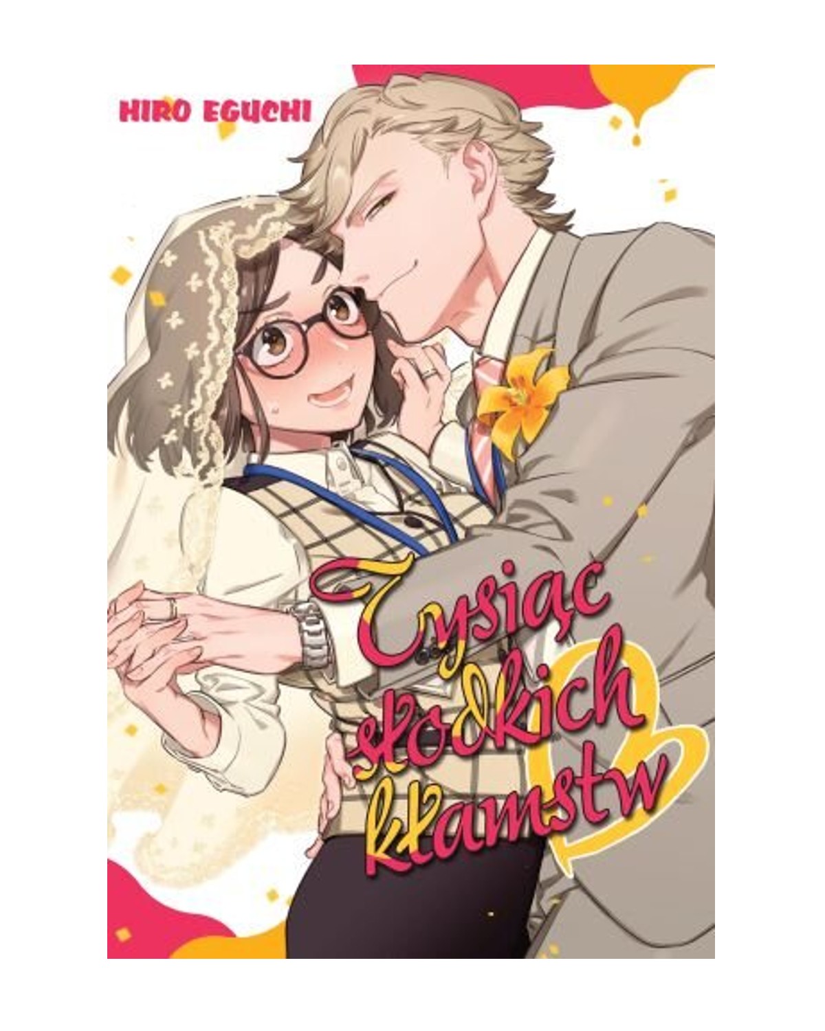 Tysiąc słodkich kłamstw - Jednotomówka