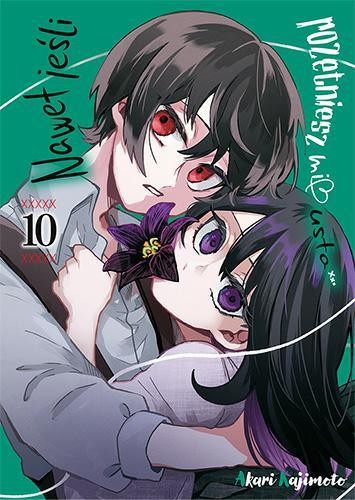 Nawet jeśli rozetniesz mi usta - tom 10 — okładka mangi