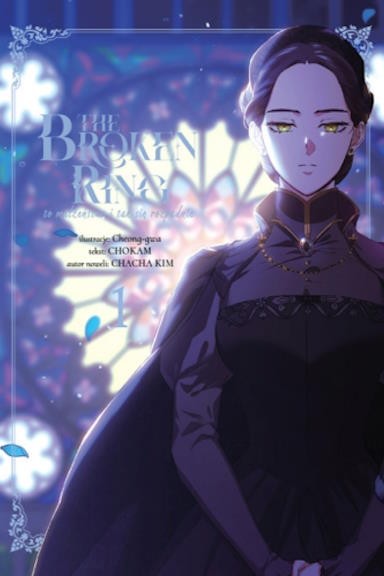 The Broken Ring: To małżeństwo i tak się rozpadnie - tom 1 — okładka mangi