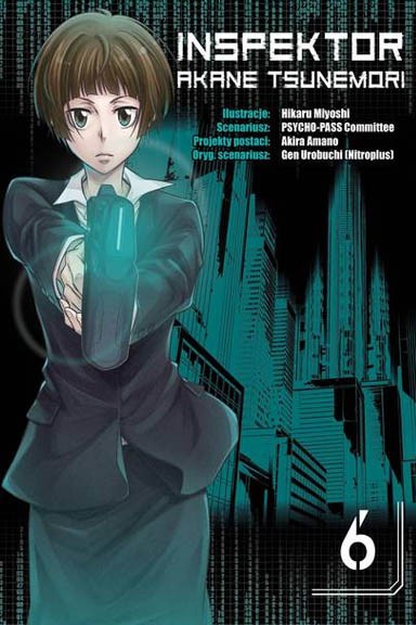 Psycho-Pass — Manga Inspektor Akane Tsunemori Tom 6 — okładka mangi