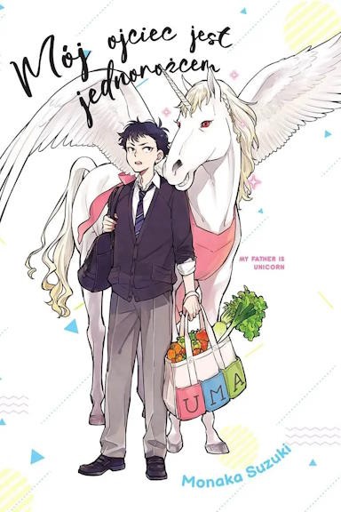 Manga Mój ojciec jest jednorożcem - jednotomówka