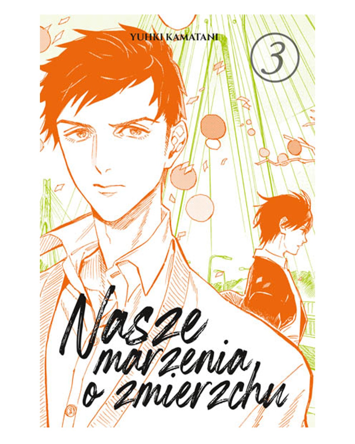 Nasze marzenia o zmierzchu - Tom 3