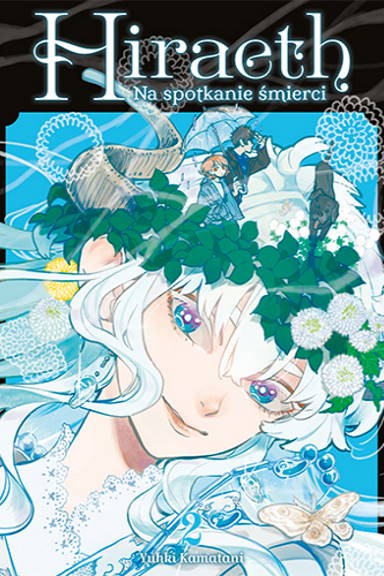 Hiraeth. Na spotkanie śmierci - tom 2