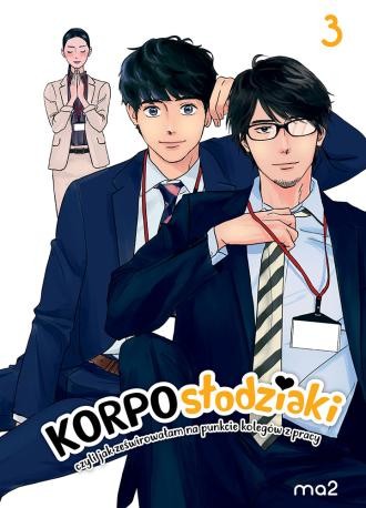 Okładka mangi Korposłodziaki, czyli jak ześwirowałam na punkcie kolegów z pracy - tom 3