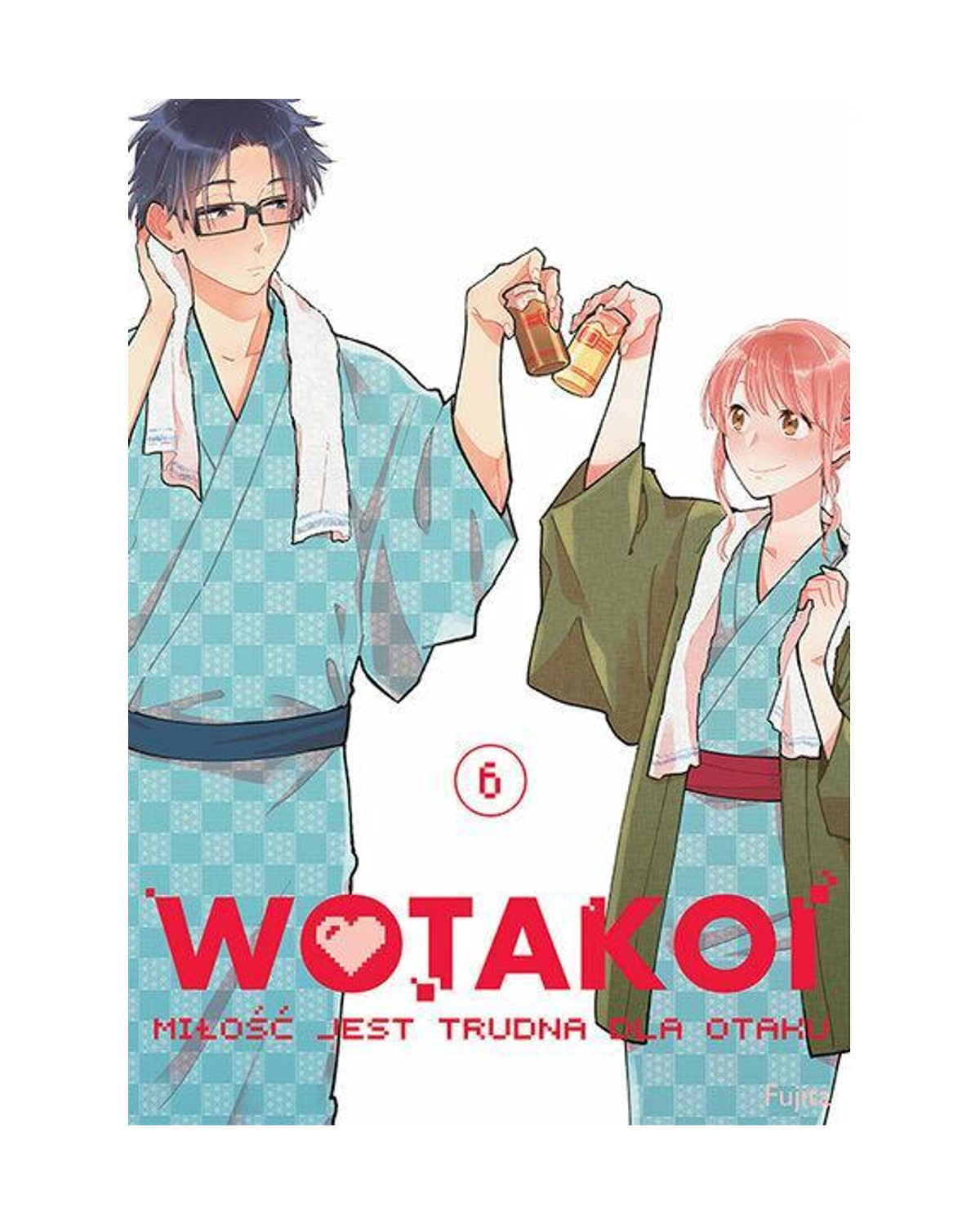 Okładka mangi (Dango) Wotakoi. Miłość jest trudna dla otaku - Tom 6