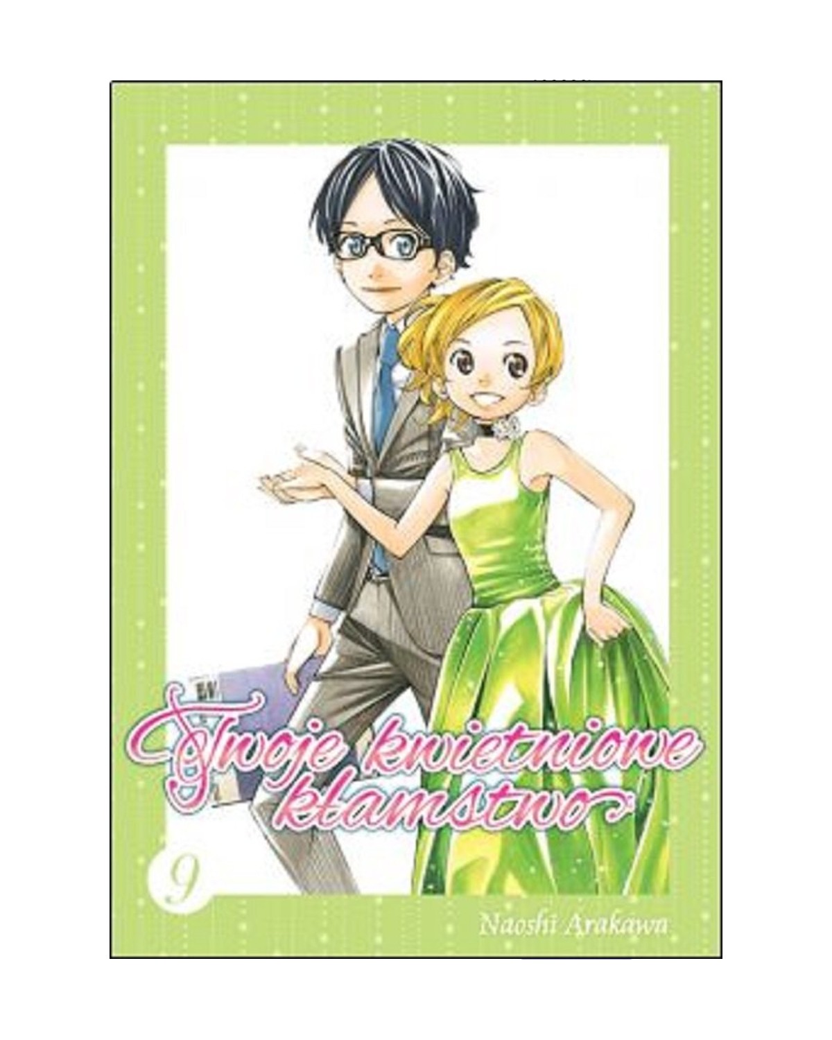 Twoje kwietniowe kłamstwo - Tom 9