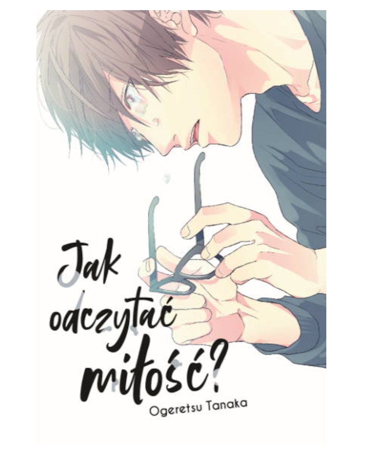 Jak odczytać miłość? - jednotomówka