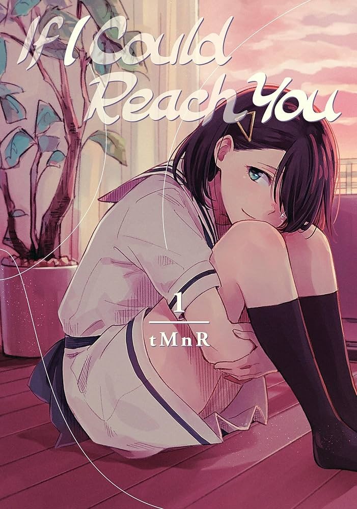 Okładka mangi (Yen Press) If I Could Reach You - tom 1 (eng.)