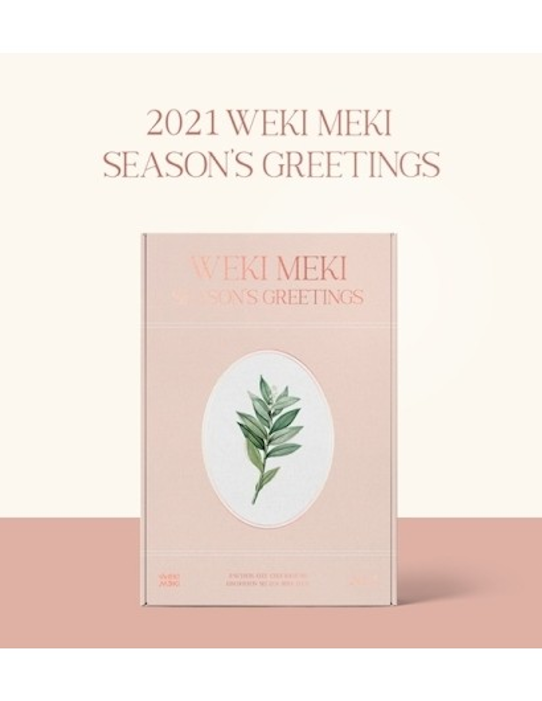 WEKI MEKI 2021 SEASON’S GREETINGS
