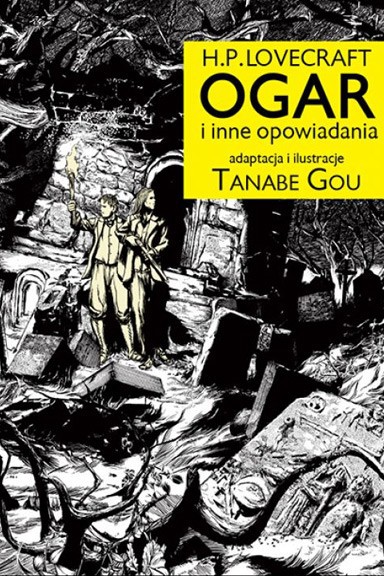 H.P. Lovecraft - OGAR i inne opowiadania