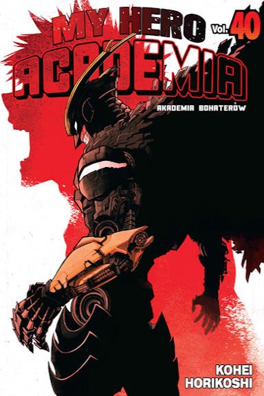 Okładka mangi (Planeta Komiksów) Manga - Boku no Hero Academia - tom 40