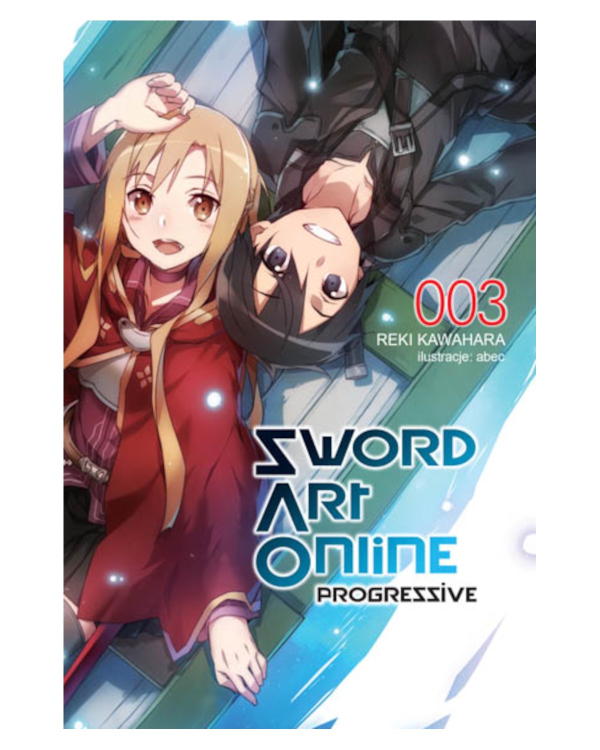 Sword Art Online: Progressive - Tom 3
