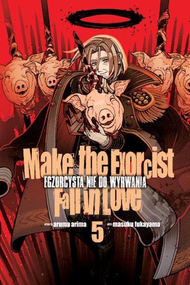 Make The Exorcist Fall in Love. Egzorcysta nie do wyrwania - tom 5 — okładka mangi