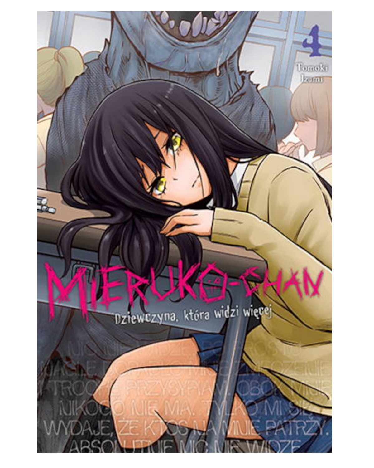 Mieruko-chan. Dziewczyna, która widzi więcej - tom 4