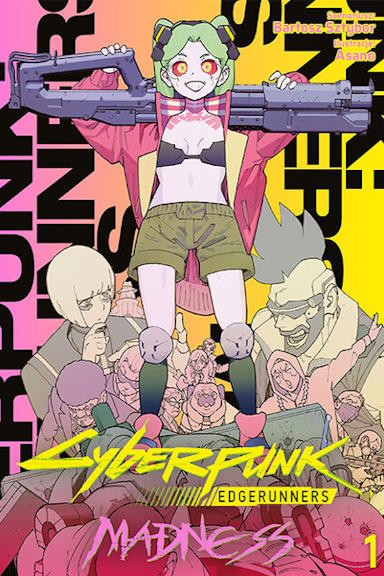 Cyberpunk: Edgerunners MADNESS - tom 1 — okładka mangi