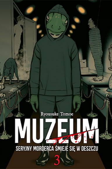 Muzeum. Seryjny morderca śmieje się w deszczu - tom 3 — okładka mangi