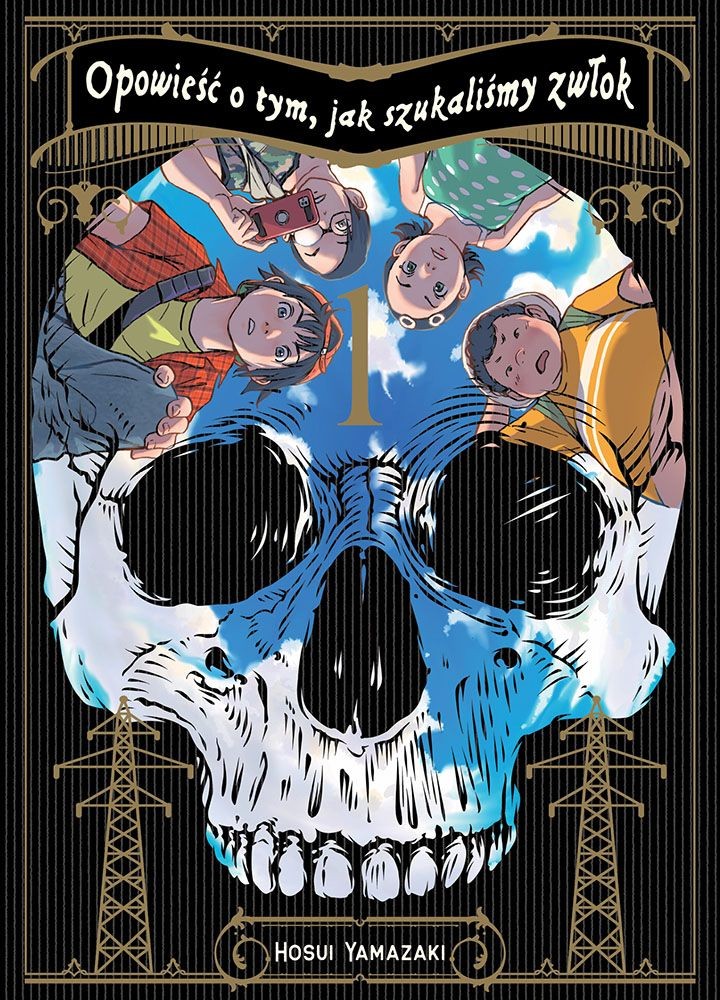 Opowieść o tym, jak szukaliśmy zwłok - tom 1