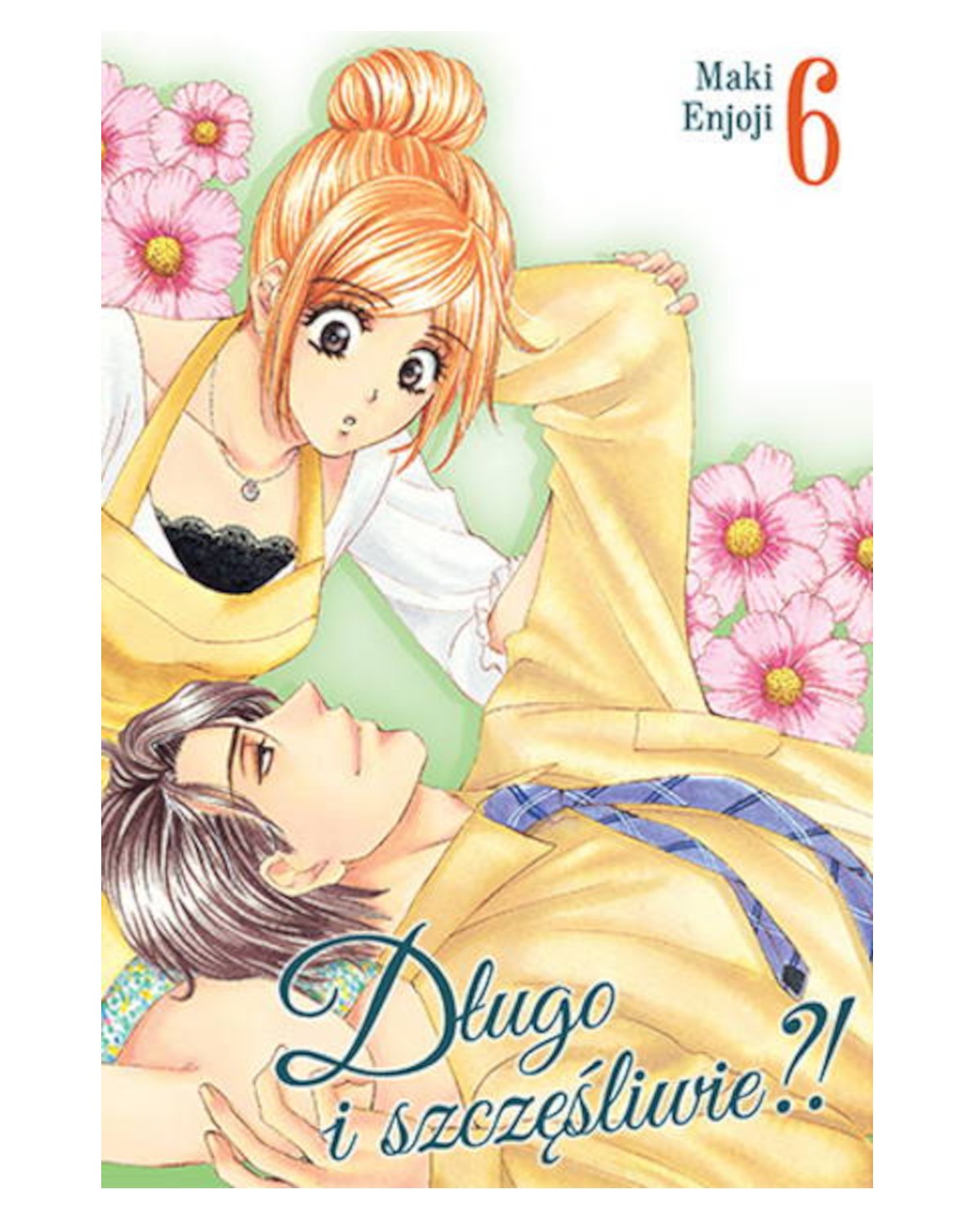 Długo i Szczęśliwie?! - tom 6 — okładka mangi