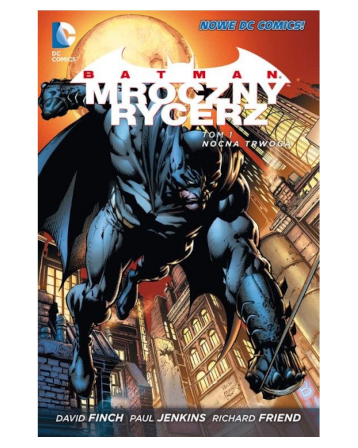 Batman Mroczny Rycerz - Nocna Trwoga - Tom 1