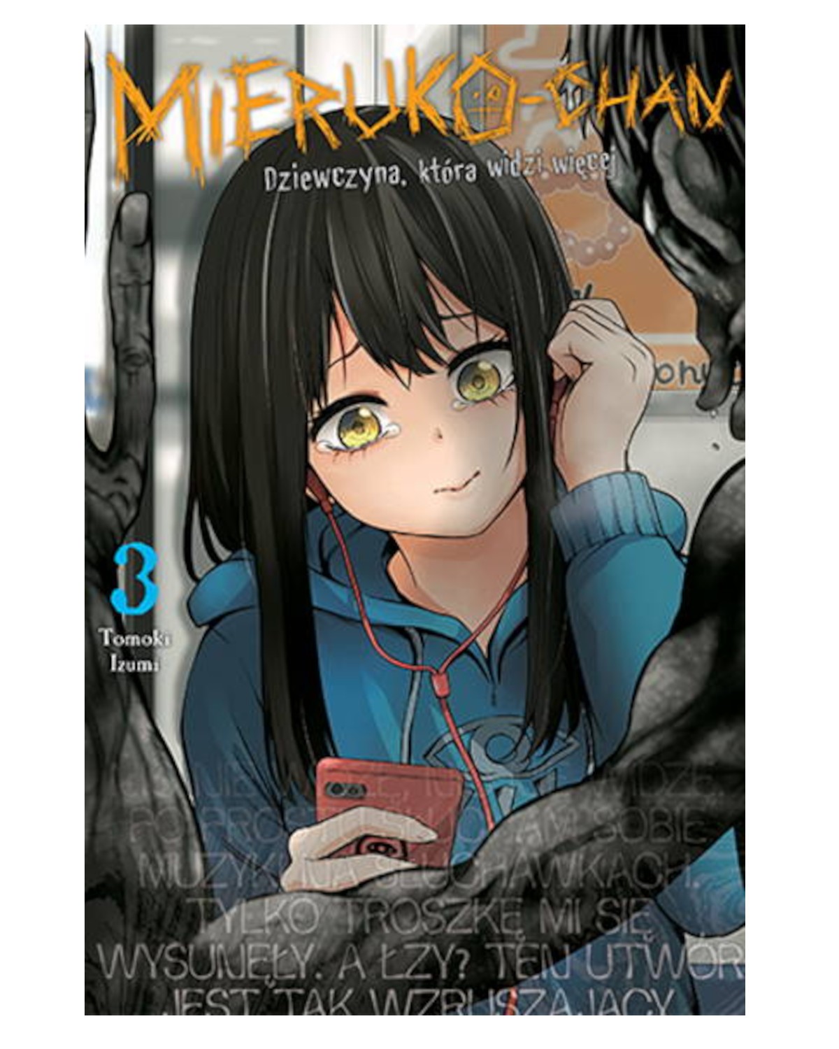 Okładka mangi (Dango) Mieruko-chan. Dziewczyna, która widzi więcej - tom 3