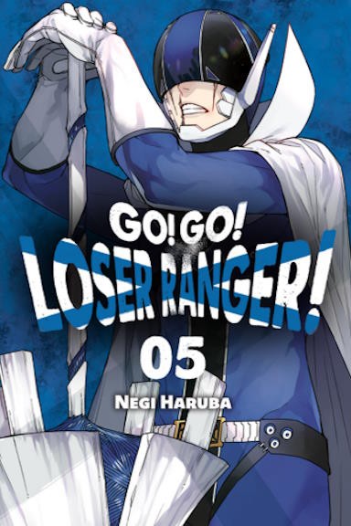 Go! Go! Loser Ranger! - tom 5 — okładka mangi