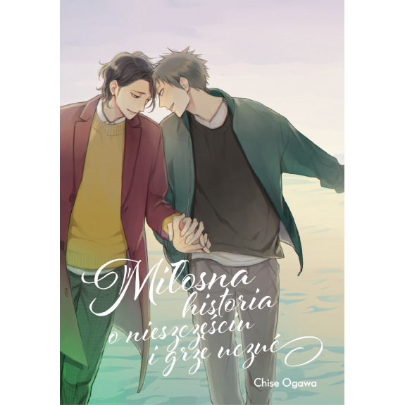 Miłosna historia o nieszczęściu i grze uczuć