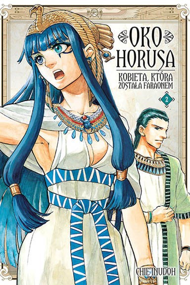 Oko Horusa. Kobieta, która została faraonem - Tom 2