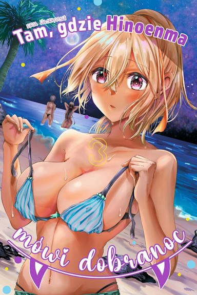 Tam, gdzie hinoenma mówi dobranoc - tom 3
