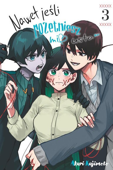 Nawet jeśli rozetniesz mi usta - tom 3