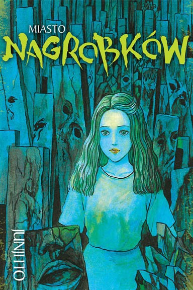 Junji Ito - Kolekcja horrorów — Manga Junji Ito - Tom 9 - Miasto nagrobków — okładka mangi