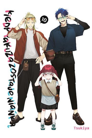 Kiedy Yakuza zostaje niańką - tom 10 — okładka mangi