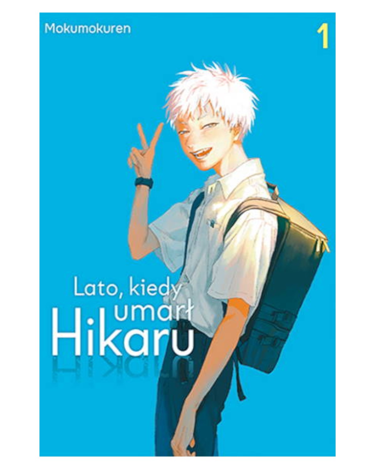 Lato, kiedy umarł Hikaru - tom 1 — okładka mangi