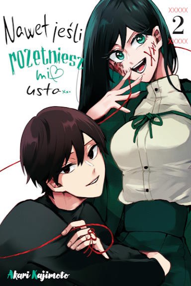 Nawet jeśli rozetniesz mi usta - tom 2 — okładka mangi