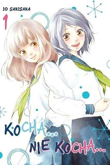 Kocha...nie kocha... - Tom 1 — okładka mangi
